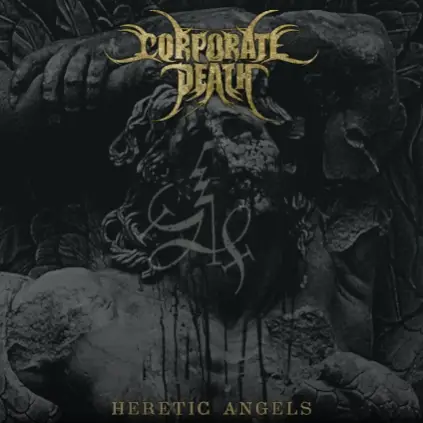 Corporate Death : Heretic Angels